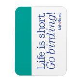 Geh Vogelbeobachtung! Magnet (Vertikal)