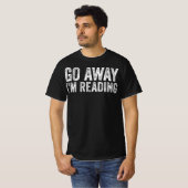 Geh weg, ich lese gerade T-Shirt (Vorne ganz)