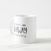 Geh weg, ich stelle vor - Stilvolle Typografie Kaffeetasse (Vorderseite Links)