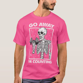 Geh weg, ich zähle lustige Gewichtsabnahme Lover S T-Shirt