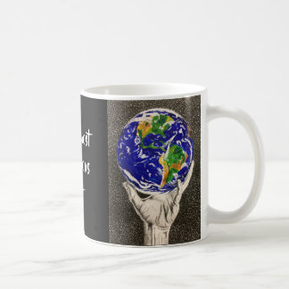 Gehaltene Erde Tasse "unseres wertvollsten