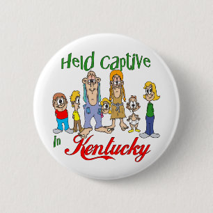 Gehaltener Gefangener in Kentucky Button