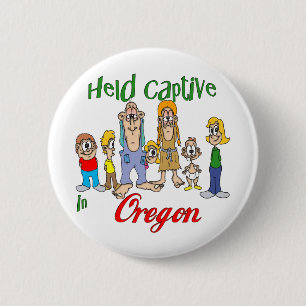 Gehaltener Gefangener in Oregon Button