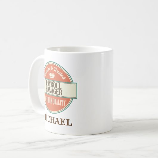 Gehaltsabrechnungsmanager-personalisiertes Kaffeetasse (Vorderseite Links)