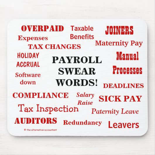 Gehaltsliste Swear Words Annoying Funny Payroll Ge Mousepad (Vorne)