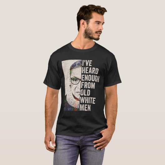 Gehe genug von alten weißen Männern T-Shirt (Vorne ganz)