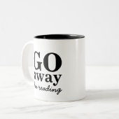 , Gehe ich bin Lesebuch-Liebhaber-Kaffee-Tasse weg Zweifarbige Tasse (Vorderseite Links)