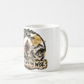 Gehe mit den Weisen Dhammapada Kaffeetasse (VorderseiteRechts)