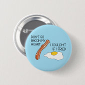 Gehe nicht in mein Herz zurück - lustig Button (Vorne & Hinten)