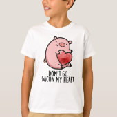 Gehe nicht in meinen herzen Funny Pig Pun zurück T-Shirt (Vorderseite)