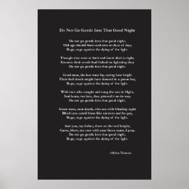 Gehe nicht zu einem sanften Gedicht von Dylan Thom Poster