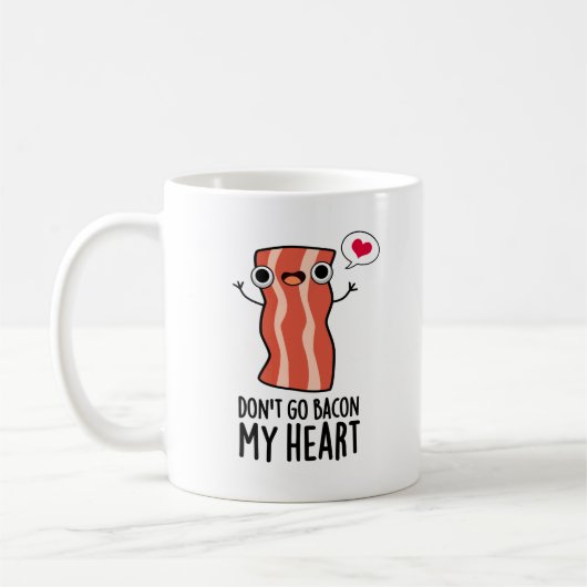 Gehe nicht zu meinem herzen Funny Food Pun Kaffeetasse (Links)