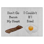 Gehe nicht zum Spaß meines Herzens Schneidebrett (Vorderseite)