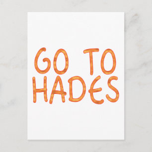 Gehe zu Hades Postkarte