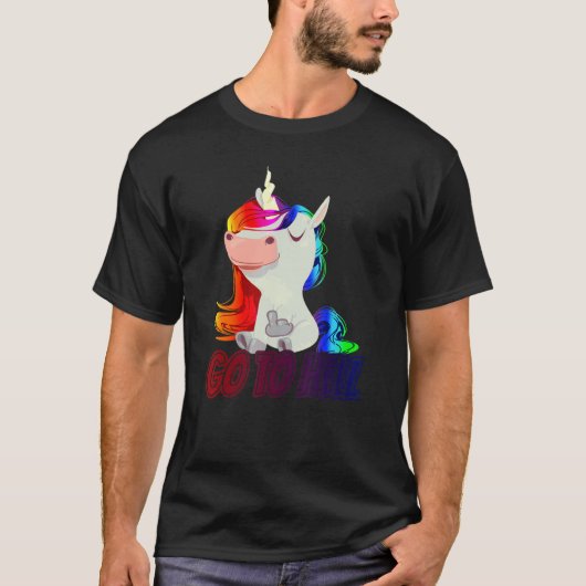 Gehe zu Hell Middle Finger Unicorn T-Shirt (Vorderseite)