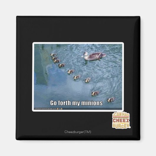 Gehe zu meinen Lakaien Magnet (Vorne)