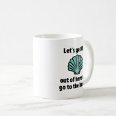 Gehe zum Strand Kaffeetasse (VorderseiteRechts)