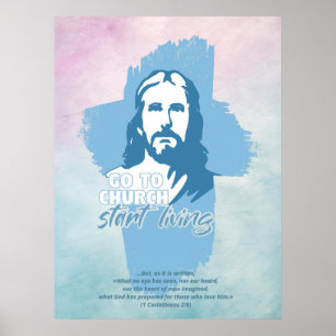 Gehe zur Kirche...! Jesus Christus. Christlicher P Poster