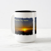 Geheiligt seien Sie Thy Name Zweifarbige Tasse (Vorderseite Links)