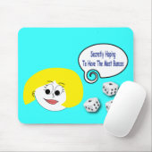 Geheim hoffend, das meiste Buncos zu haben Mousepad (Mit Mouse)