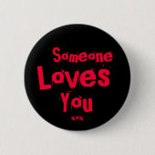 Geheimer Bewunderer - jemand Lieben Sie v2 Button (Vorderseite)