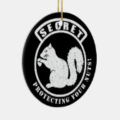 Geheimquirrel-Patch schützt Ihre Nüsse Keramik Ornament (Rechts)