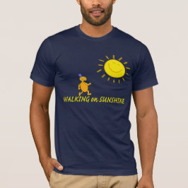 Gehen auf Sonnenschein T-Shirt