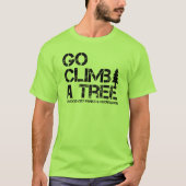 Gehen Aufstieg ein Baum T-Shirt (Vorderseite)