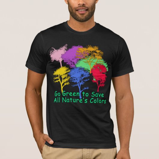 Gehen das Grün, zum der Farben aller Natur zu T-Shirt (Vorderseite)