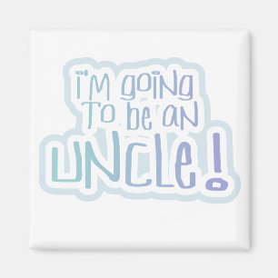 Gehen, ein Onkel Tshirts und Geschenke zu sein Magnet