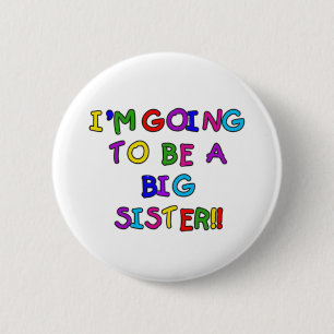 Gehen, eine große Schwester zu sein Button