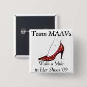 "Gehen eine Meile in ihren Schuhen" - Team MAAVs Button (Vorne & Hinten)