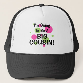 Gehen, großer Cousin zu sein! Rosa Truckerkappe