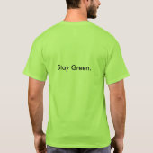 Gehen Grün. Bleibe Sie grün T-Shirt (Rückseite)