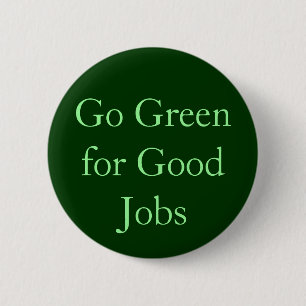 Gehen Grün für gute Jobs Button