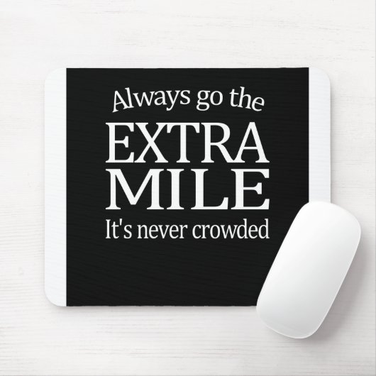 Gehen immer die Extrameile Mousepad (Mit Mouse)