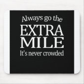 Gehen immer die Extrameile Mousepad (Vorne)