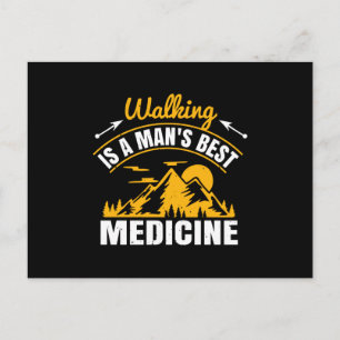 Gehen ist die beste Medizin für einen Mann Postkarte