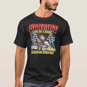 Gehen Kart Leben T-Shirt