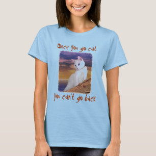Gehen Katzen-Ruhe #1 T-Shirt