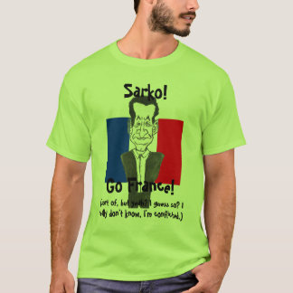 Gehen Sarkozy! T-Shirt