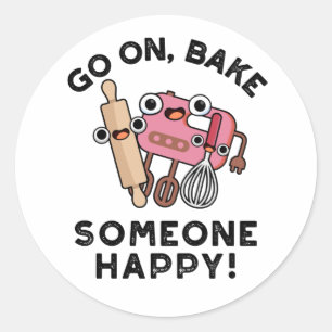 Gehen Sie auf Bake Jemand glücklichen Funny Baker Runder Aufkleber