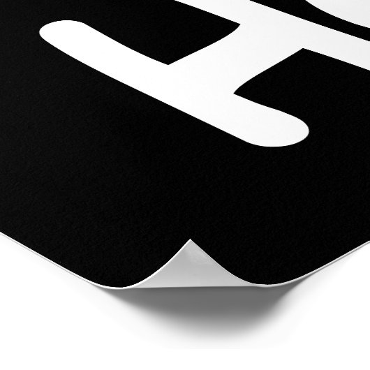 GEHEN SIE BIG ODER GEHEN SIE ZUHAUSE. POSTER (Ecke)