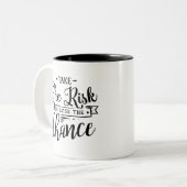 Gehen Sie das Risiko ein oder verlieren Sie die Zweifarbige Tasse (Vorderseite Links)