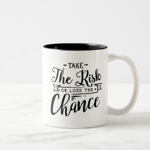 Gehen Sie das Risiko ein oder verlieren Sie die Zweifarbige Tasse
