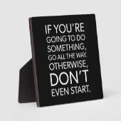Gehen Sie den ganzen Weg, Gym, Hustle, Erfolg, Mot Fotoplatte (Vorderseite)