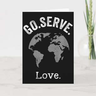 Gehen Sie, dienen Sie, lieben Sie Weltmissionstrip Karte