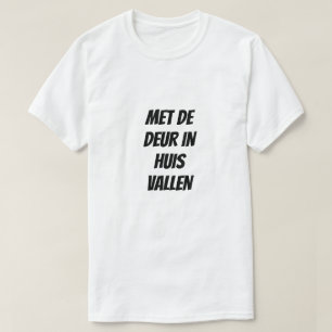 Gehen Sie direkt zum niederländischen T - Shirt