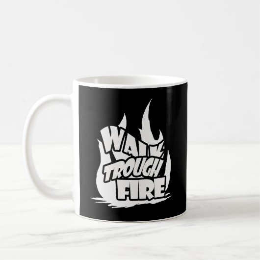 Gehen Sie durch Feuer Kaffeetasse (Links)