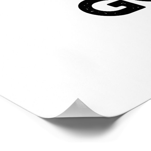 Gehen Sie Fig oder gehen Sie Zuhause Funny Positiv Poster (Ecke)